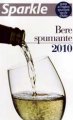 Sparkle - Bere Spumante 2010