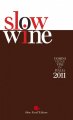 Slow Wine 2011